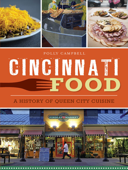 Title details for Cincinnati Food by Polly Campbell - Available